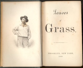 Whitman, Leaves of Grass. 1856. Drew Univ. Library, gift of Norman Tomlinson, Jr.